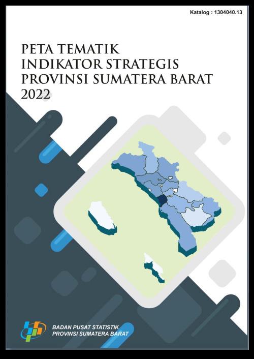 Thematic Map of  Sumatera Barat Province Strategic Indicators 2022