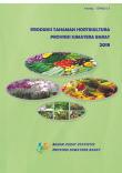 Horticultural Plant Production of Sumatera Barat Province 2018