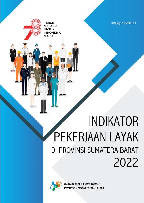 Decent Work Indicators for Sumatera Barat Province 2022