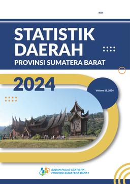 Regional Statistics Of Sumatera Barat Province 2024