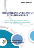 Economic Development Of Sumatera Barat (Gross Regional Domestic Product Review Of Sumatera Barat Province And Regency/Municipality According To Business Field 2014-2018)