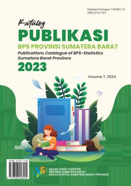 Publication Catalogue Of BPS-Statistics Sumatera Barat Province