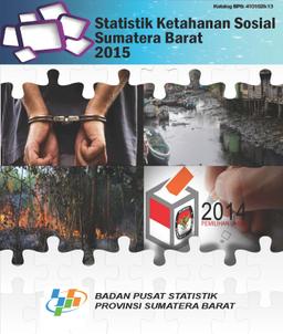 Social Resilience Statistics Of Sumatera Barat In 2015