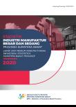 Statistics of Large and Medium Manufacturing Industries of Sumatera Barat Province 2020