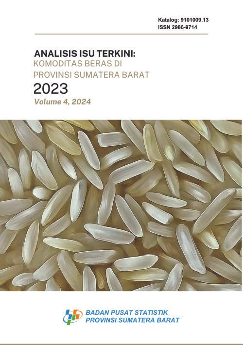 Analysis of Recent Issues: Rice Comidity in Sumatera Barat Province 2023