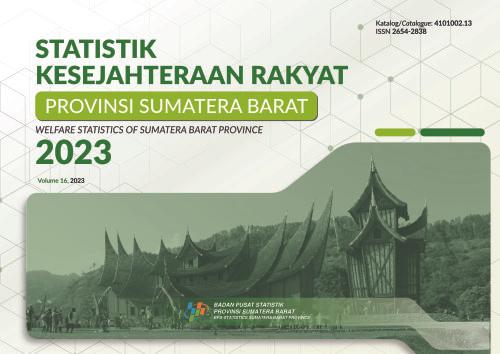 Welfare Statistic of Sumatera Barat Province 2023