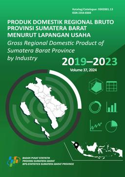 Gross Regional Domestic Product Of Sumatera Barat Province By Industry 2019-2023