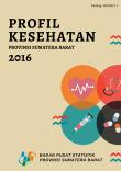 Health Profile of Sumatera Barat Province 2016