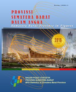 Sumatera Barat Province In Figures 2016