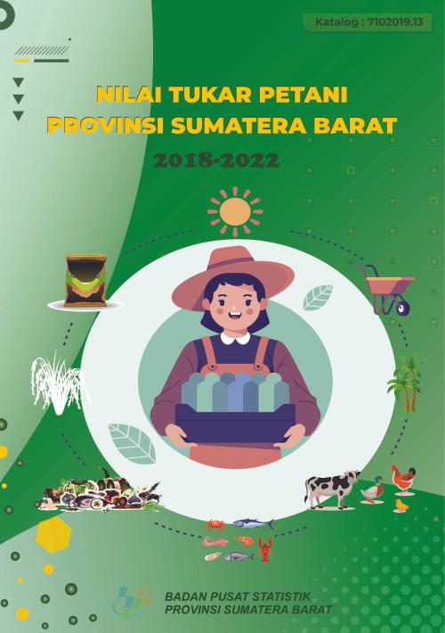 Farmers Exchange Rate of Sumatera Barat Province 2018-2022