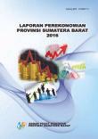 Laporan Perekonomian Provinsi Sumatera Barat 2016