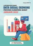 Monthly Report on Socio Economic Data of Sumatera Barat Province Januari 2022 Edition