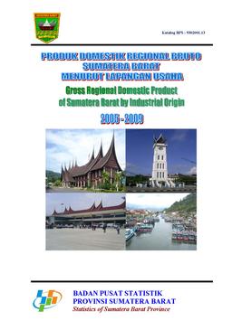 Produk Domestik Regional Bruto Sumatera Barat Menurut Lapangan Usaha 2005-2009