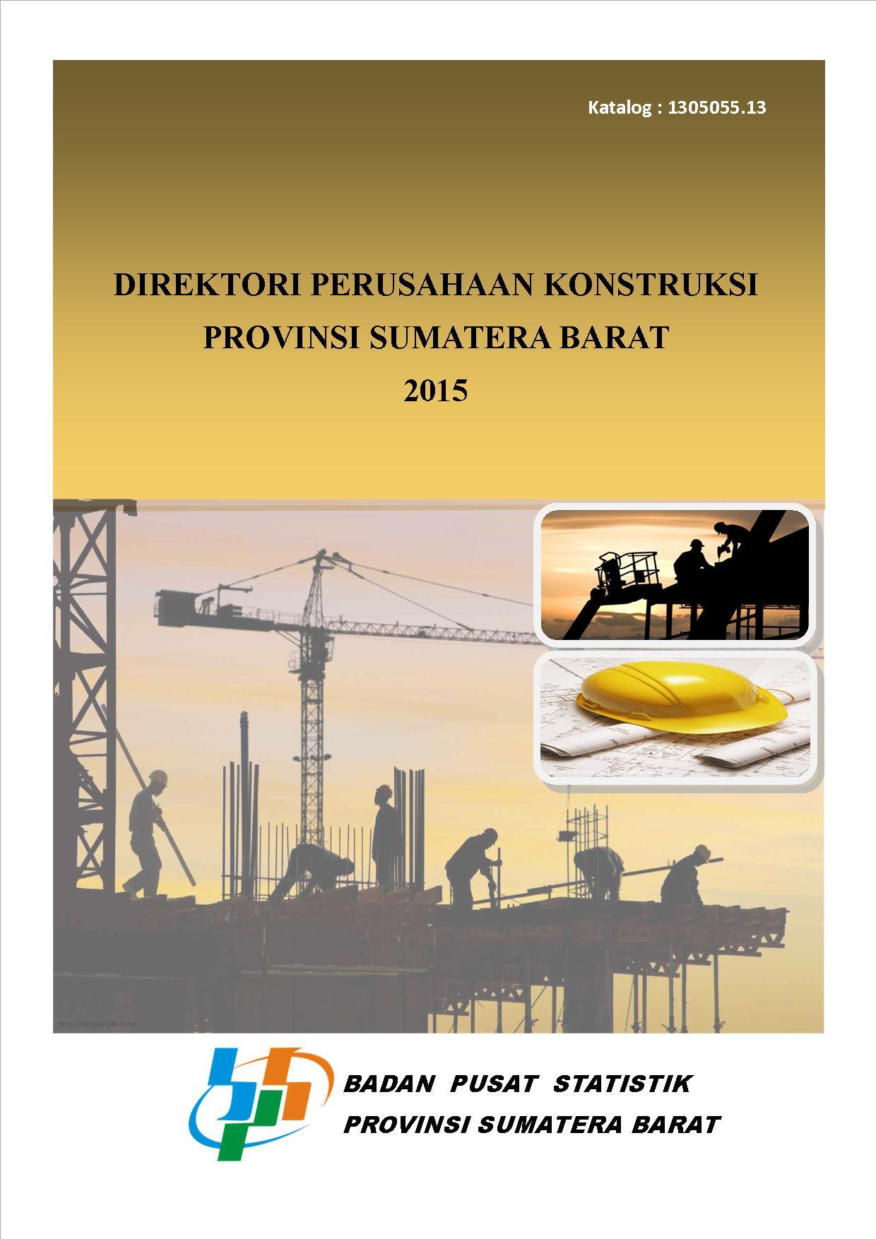  Direktori Perusahaan Konstruksi Provinsi Sumatera Barat Tahun 2015