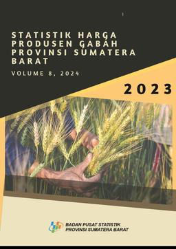 Statistik Harga Produsen Gabah Provinsi Sumatera Barat 2023