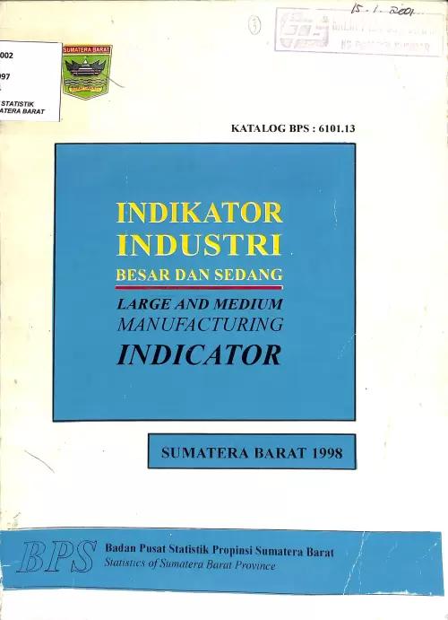 Sumatera Barat Large and Medium Industry Indicators 1998