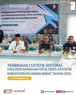 Pembinaan Statistik Sektoral dan Pencanangan Desa Cinta Statistik Kabupaten Pasaman Barat Tahun 2024