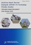 Analysis of Covid 19 Impact Survey Results on Business Actors in Sumatera Barat Province October 2020 Edition