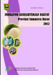 Indikator Kesejahteraan Rakyat Provinsi Sumatera Barat 2012