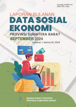 Laporan Bulanan Data Sosial Ekonomi Provinsi Sumatera Barat September 2024