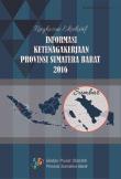 Ringkasan Eksekutif Informasi Ketenagakerjaan Provinsi Sumatera Barat 2016