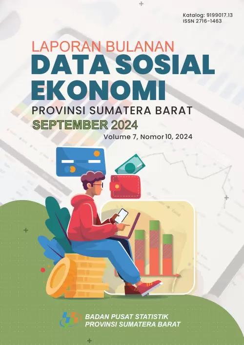 Monthly Report on Socio Economic Data of Sumatera Barat Province September 2024