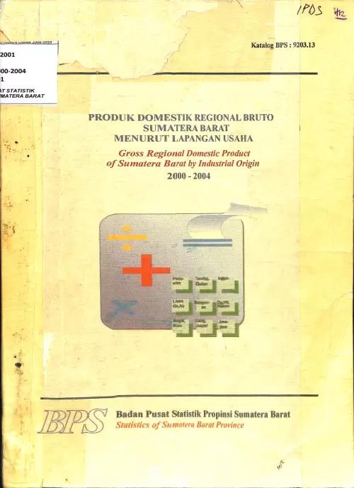 Sumatera Barat Gross Regional Domestic Product According to Business Fields 2000-2004