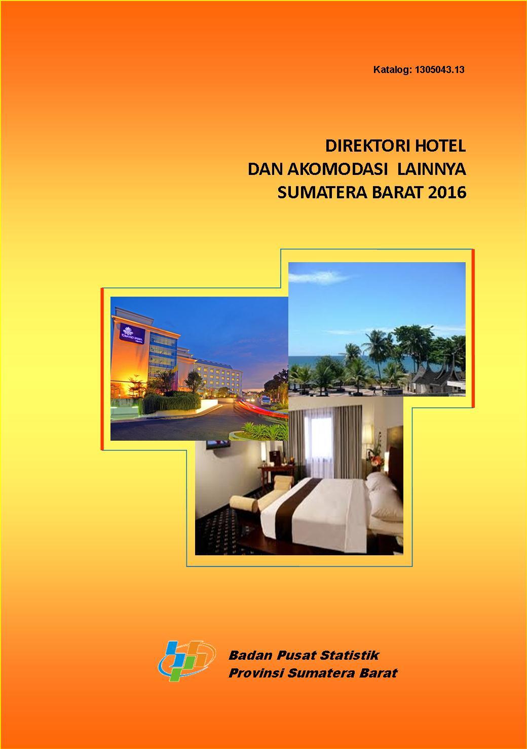 Direktori Hotel dan Akomodasi Lainnya Sumatera Barat 2016