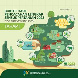 Buklet Hasil Pencacahan Lengkap Sensus Pertanian 2023 - Tahap I Provinsi Sumatera Barat