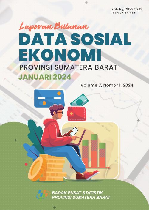 Laporan Bulanan Data Sosial Ekonomi Provinsi Sumatera Barat edisi Januari 2024