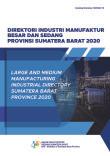 Direktori Industri Manufaktur Besar dan Sedang Provinsi Sumatera Barat 2020