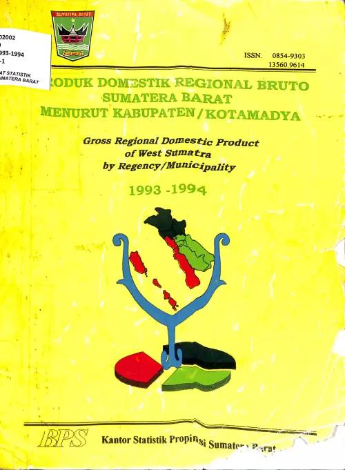 Produk Domestik Regional Bruto Sumatera Barat Menurut Kabupaten/Kotamadya 1993-1994