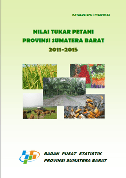 Nilai Tukar Petani Provinsi Sumatera Barat 2011 - 2015