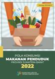 Pola Konsumsi Makanan Penduduk Provinsi Sumatera Barat, 2022