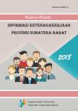 Executif Summary of  Employment Information Sumatera Barat Province 2018