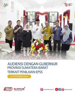 Audiensi Kepala BPS Provinsi Sumatera Barat dengan Gubernur Sumatera Barat terkait Penilaian EPSS