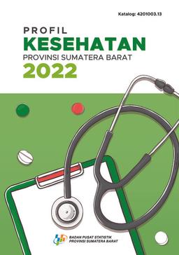 Health Profile Of Sumatera Barat Province 2022