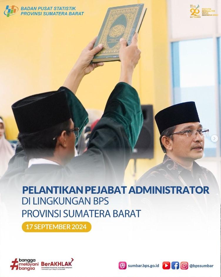 Pelantikan Pejabat Administrator di Lingkungan BPS Provinsi Sumatera Barat