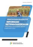 Executive Summary of Employment Information for  Sumatera Barat Province February 2022 