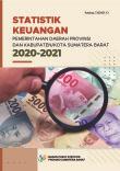 Statistik Keuangan Pemerintah Daerah Provinsi dan Kabupaten/Kota Sumatera Barat 2020-2021