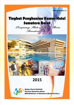 Tingkat Penghunian Kamar Hotel Sumatera Barat 2015