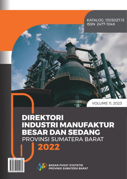 Direktori Industri Manufaktur Besar dan Sedang Provinsi Sumatera Barat 2022