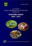 Statistik Harga Produsen Dan Konsumen Pedesaan Sumatera Barat 2007 - 2011