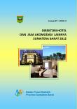 Direktori Hotel Dan Jasa Akomodasi Lainnya Sumatera Barat 2012