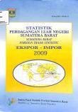 Statistik Perdagangan Luar Negeri Sumatera Barat Ekpor - Impor 2009