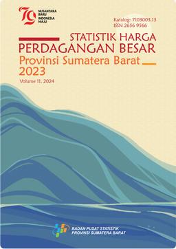 Statistik Harga Perdagangan Besar Provinsi Sumatera Barat 2023