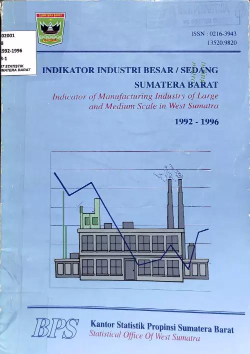 Indikator Industri Besar dan Sedang Sumatera Barat 1992-1996