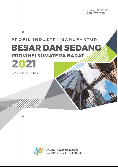 Profil Industri Manufaktur Besar dan Sedang Provinsi Sumatera Barat 2021