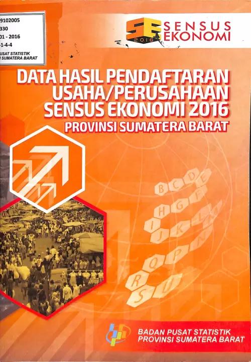 Business/Company Registration Results Data from the 2016 Economic Census of Sumatera Barat Province