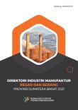 Directory of Large and Medium Manufacturing Industries of Sumatera Barat Province 2021